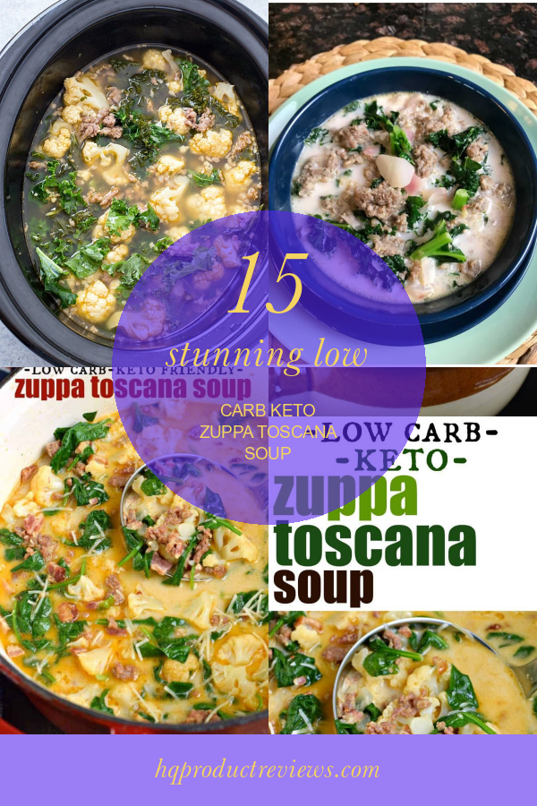 15 Stunning Low Carb Keto Zuppa Toscana Soup - Best Product Reviews